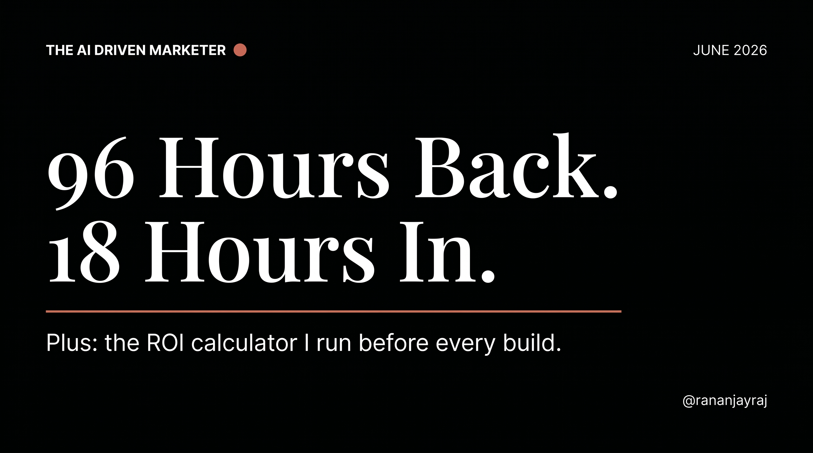 I Automated 3 Marketing Workflows in 18 Hours. Here Are the Exact Setups.