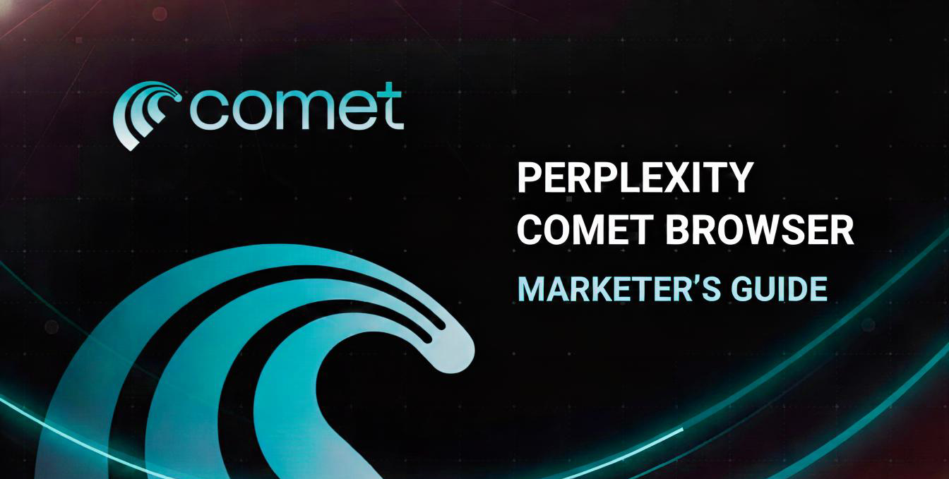 🪐 Perplexity Comet Browser: Complete Marketer’s Guide