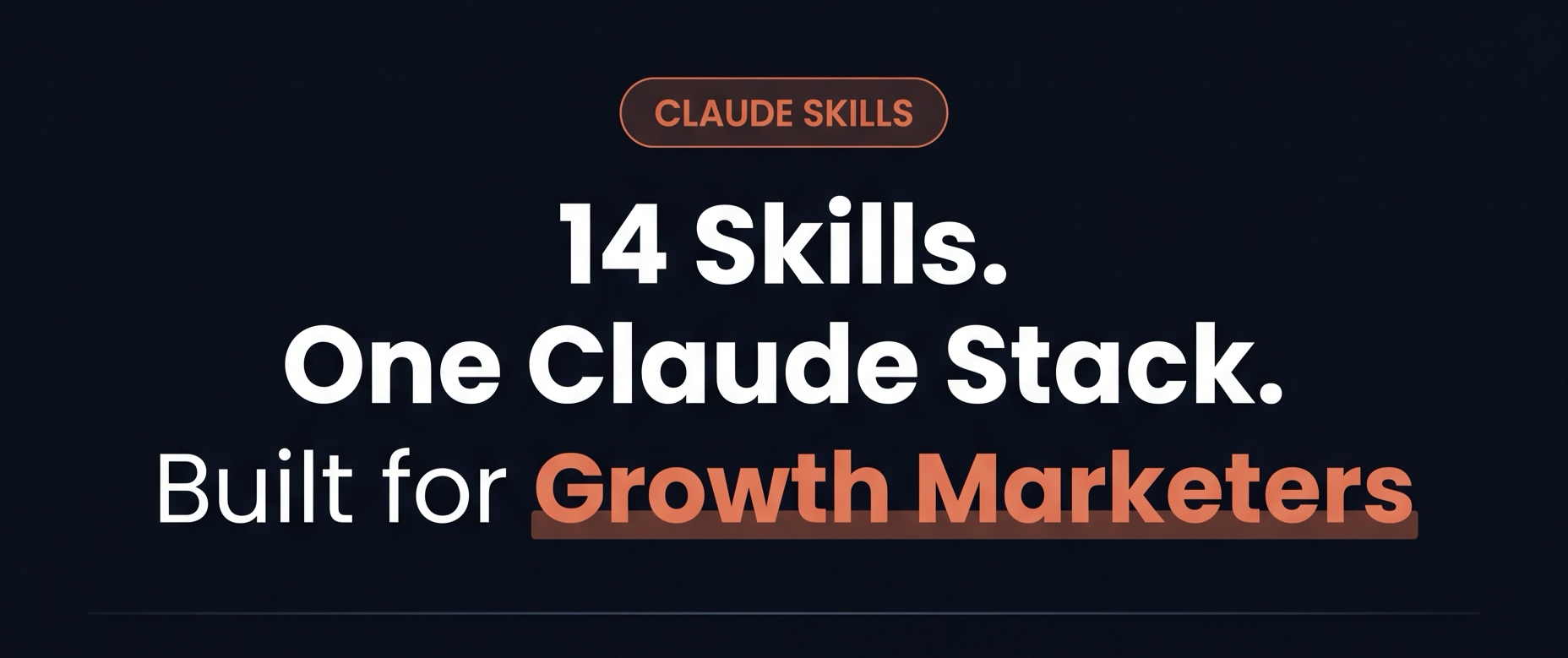The Growth Marketer's Claude Skills Stack