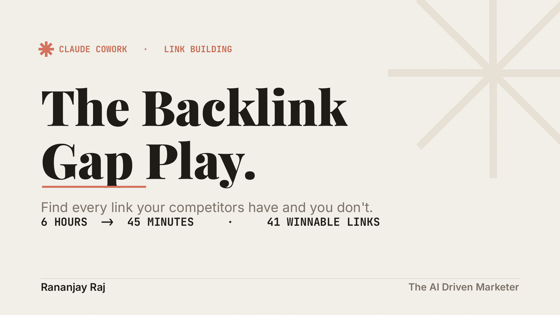 The Backlink Gap Play: Find Every Link Your Competitors Have and You Don't